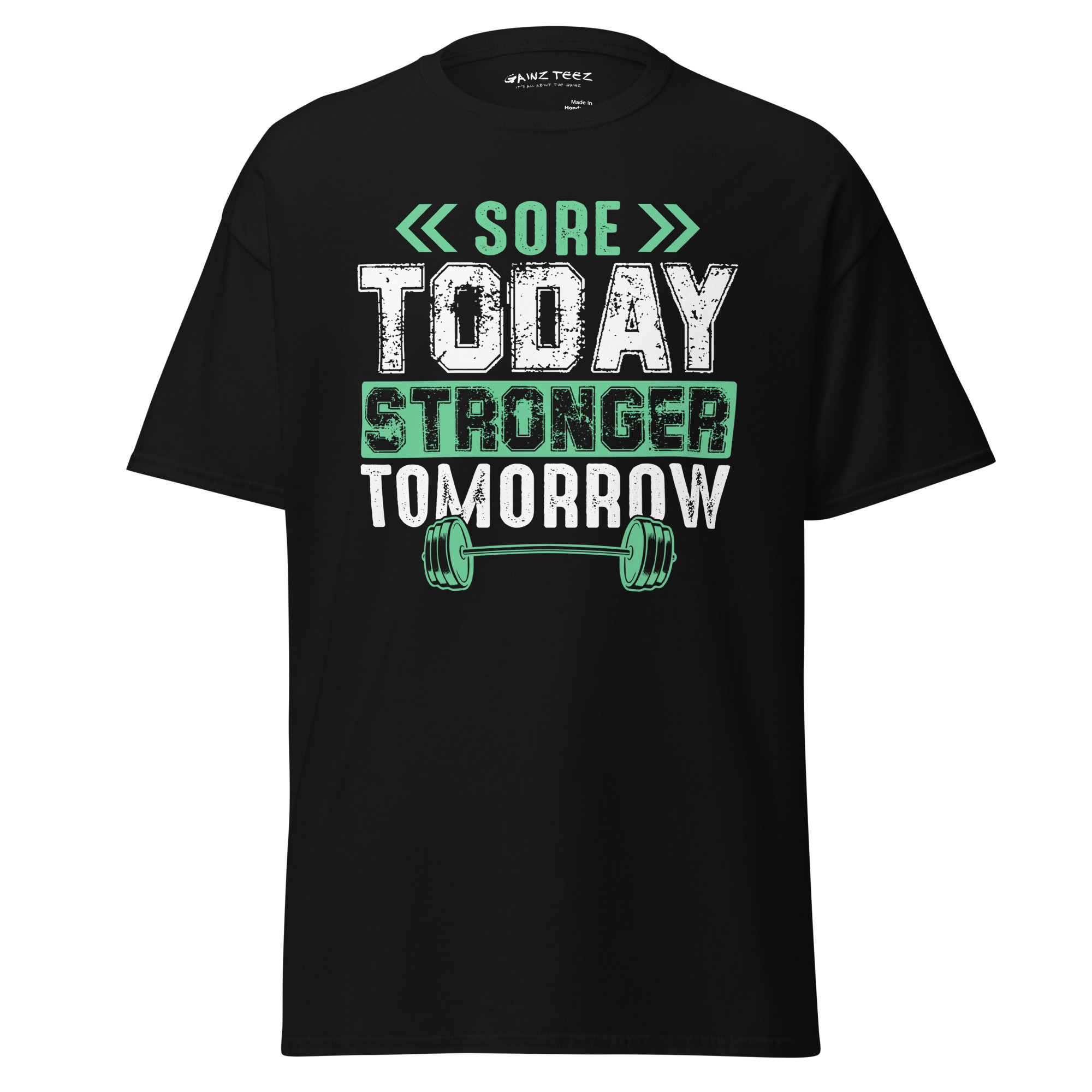 Sore Today, Stronger Tomorrow Unisex Classic Tee - Gildan 5000
