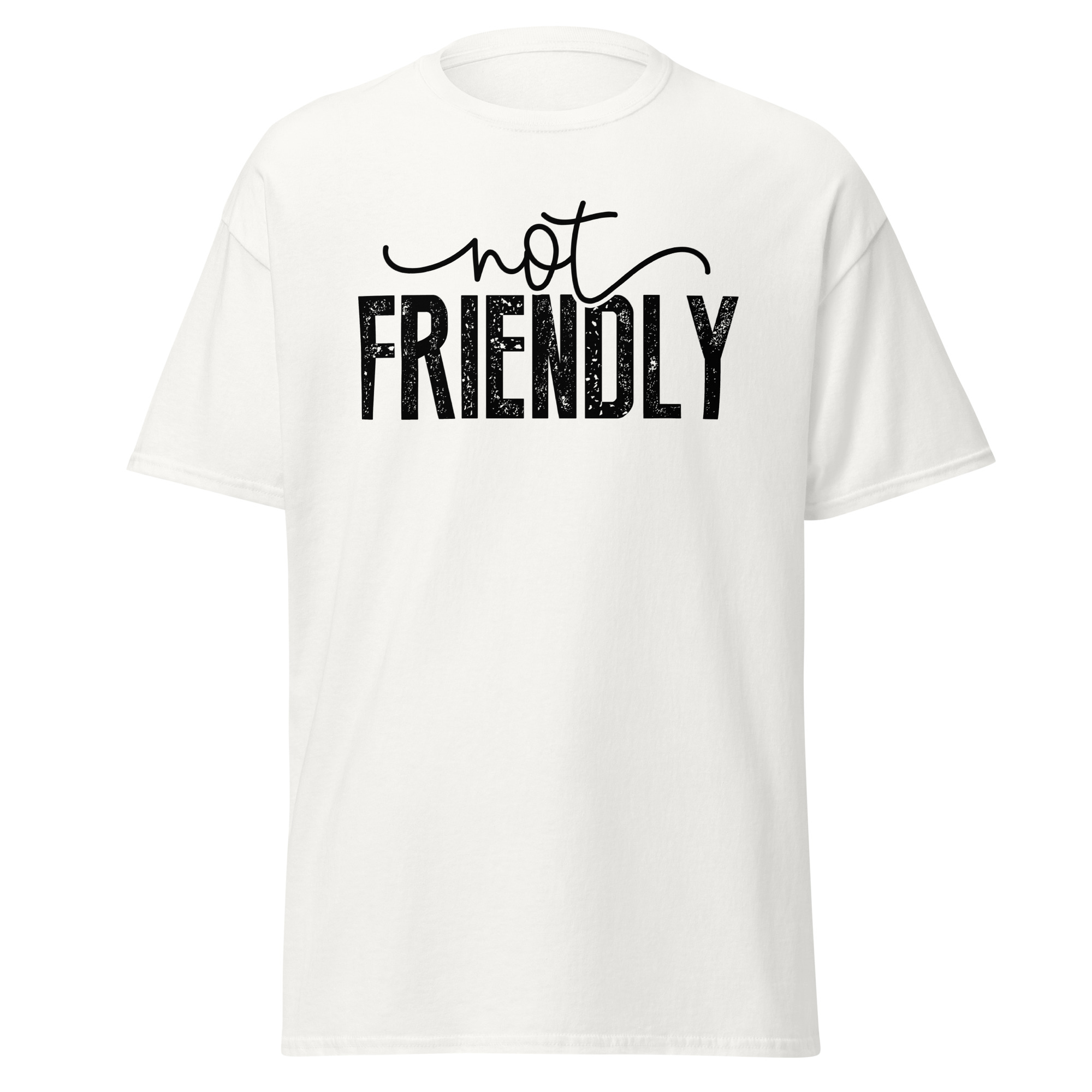 Not Friendly Unisex Classic Tee - Gildan 5000
