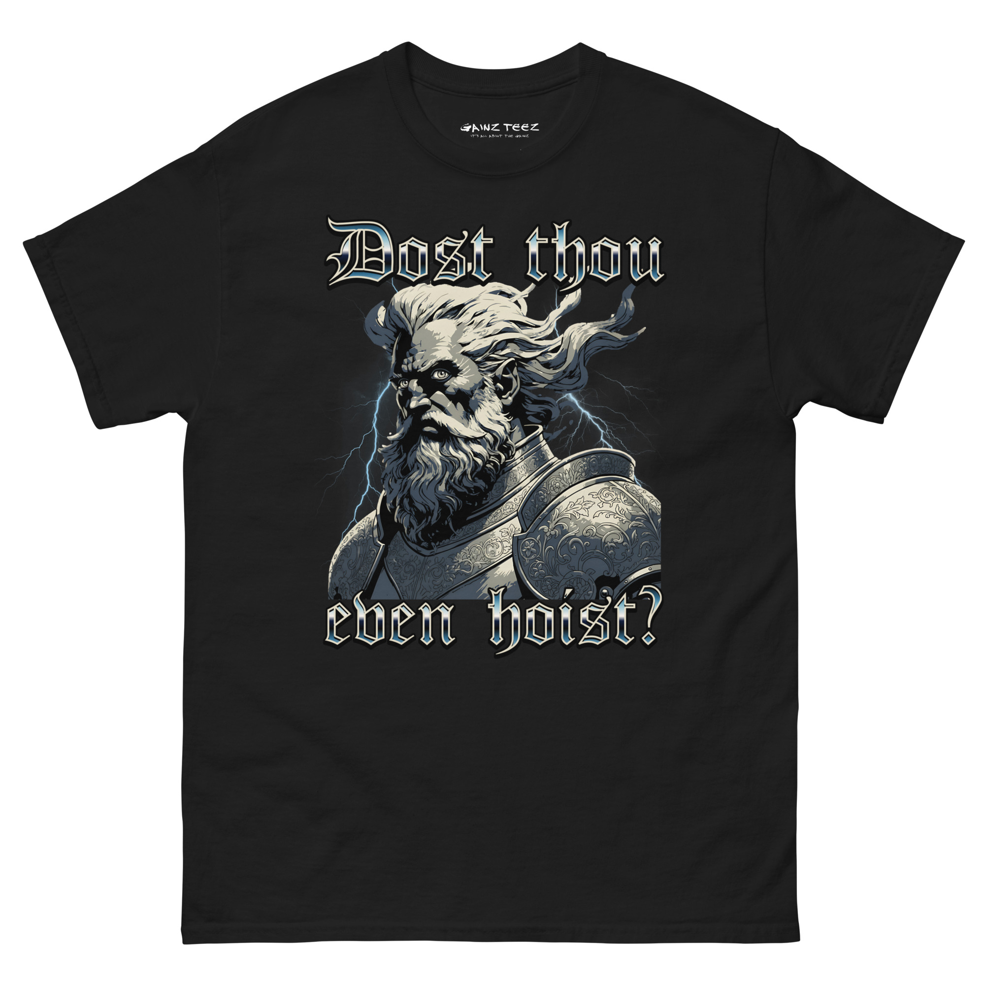 Dost Thou Even Hoist? Unisex classic tee
