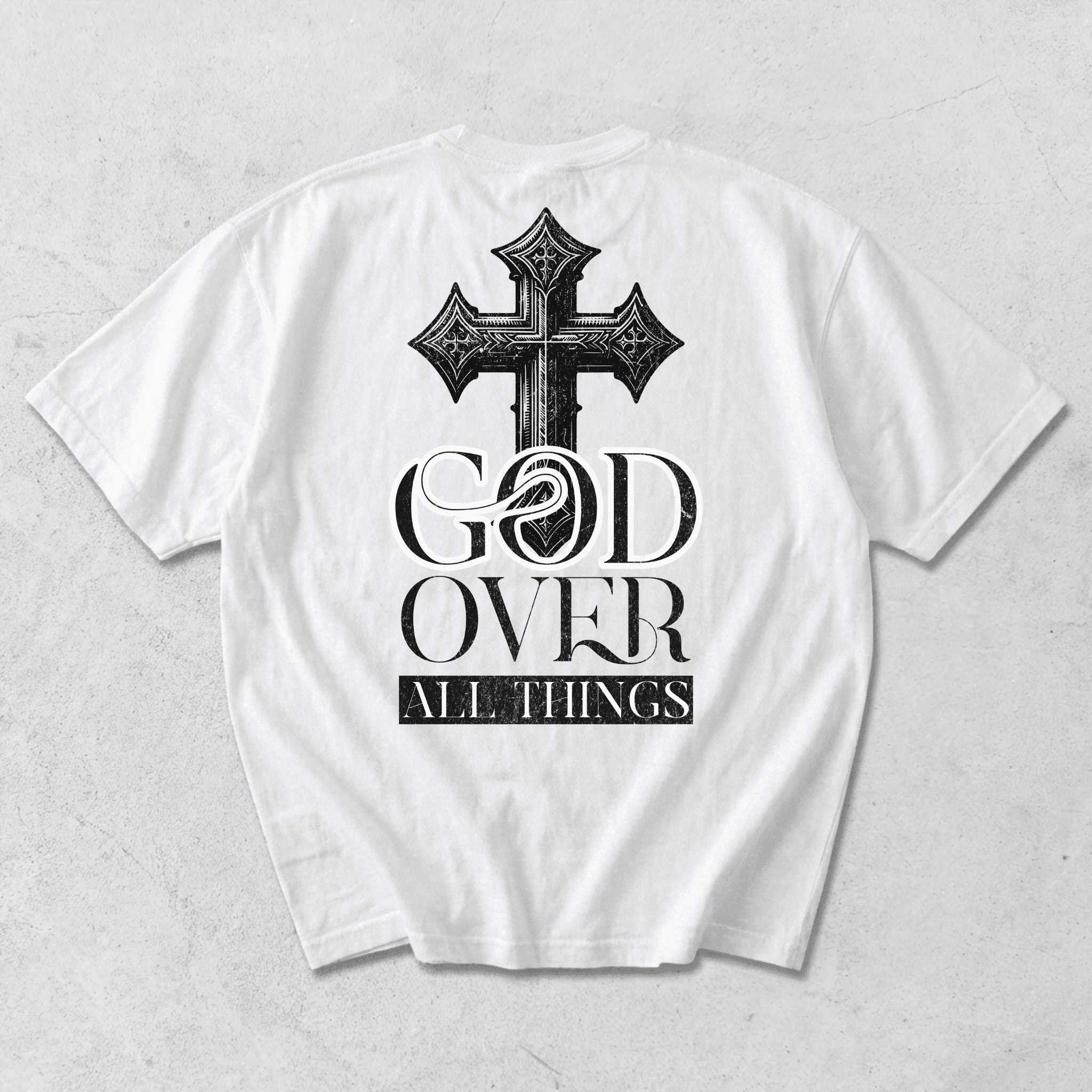 God Over All Things Christian T-Shirt | Comfort Colors Graphic Tee | Religious Gothic Cross Streetwear | Faith Based Aesthetic Tee, White