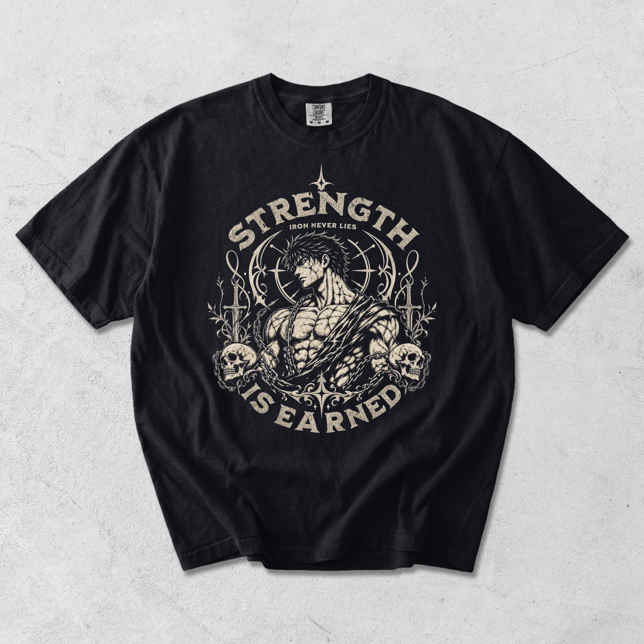 "Strength Is Earned, Iron Never Lies" Dark Anime, Dark Fantasy Style Graphic Tee (Front Main Graphic)