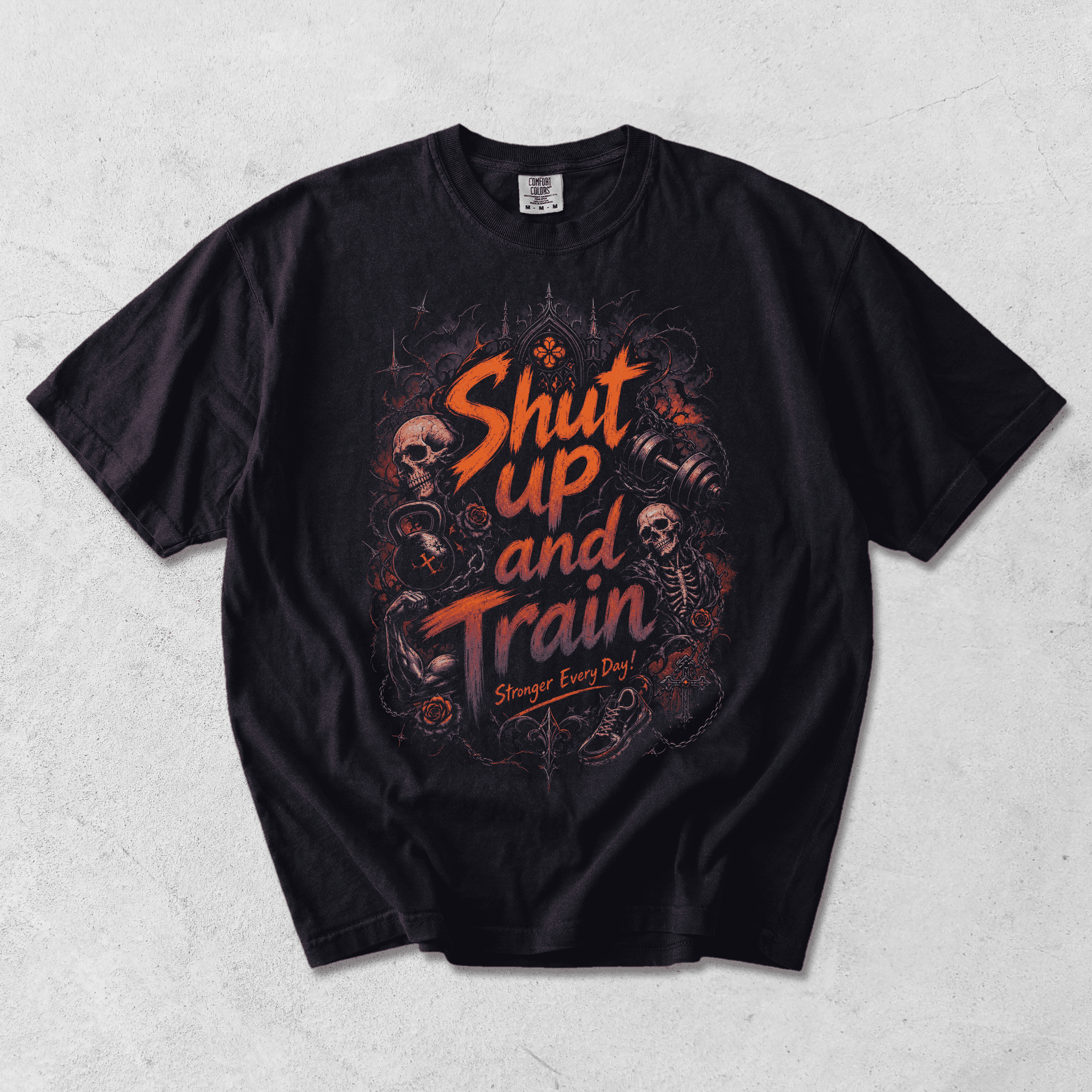 Shut Up and Train | Gothic Gym T-Shirt | Comfort Colors 1717 | Skull Fitness Tee | Stronger Every Day